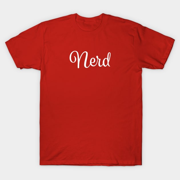 Nerd T-Shirt by geekywhiteguy